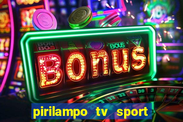 pirilampo tv sport tv 5